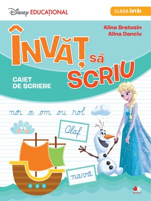cover image of Invat Sa Scriu. Caiet De Scriere. Clasa I. Disney Educational